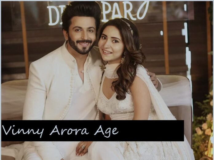 Vinny Arora Age